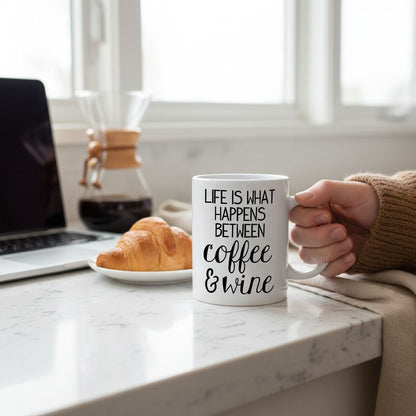 Funny Coffee Mug – Life Is What Happens Between Coffee & Wine | Ceramic Gift