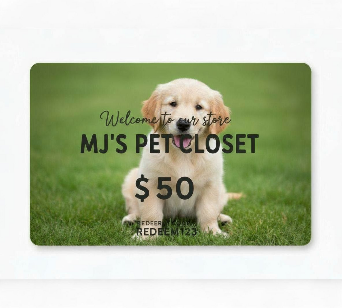 Mj's pet closet gift card